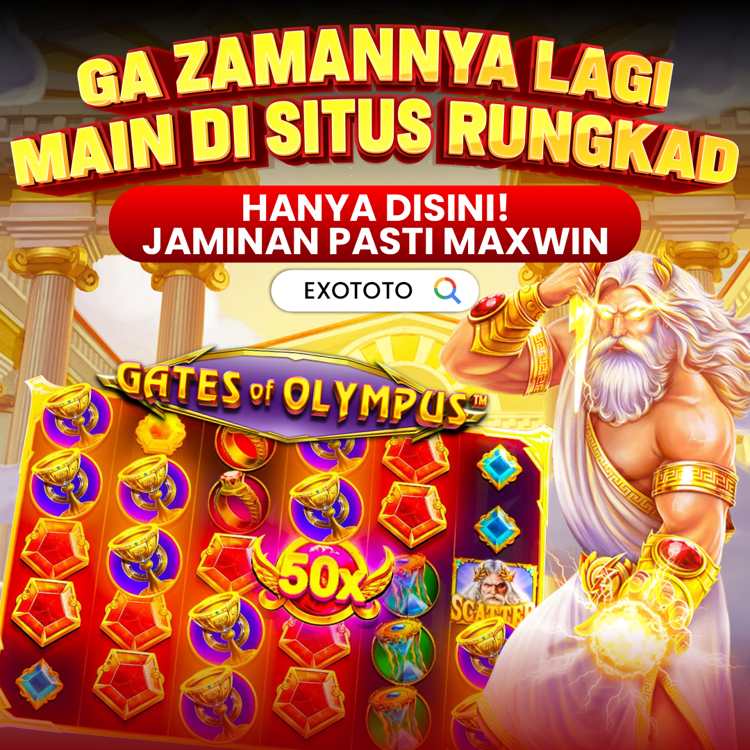 EXOTOTO : Bandar Slot Deposit Dana Jaminan WD 99%